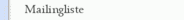 Mailingliste