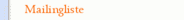 Mailingliste